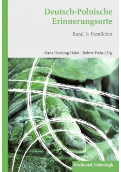 Deutsch-Polnische Erinnerungsorte Band 3: Parallelen