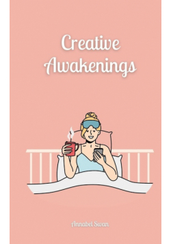 Creative Awakenings