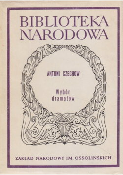 Antoni Czechow Wybór dramatów