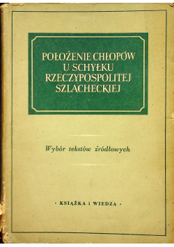Położenie chłopów u schyłku Rzeczypospolitej Szlacheckiej