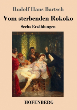 Vom sterbenden Rokoko