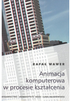Animacja komputerowa w procesie kształcenia