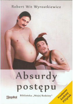 Absurdy postępu