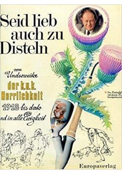 Seid lieb auch zu Disteln + autograg Zellenberga