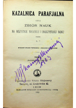 Kazalnica parafjalna czyli zbiór nauk na wszystkie niedziele i uroczystości roku tom 1 do 3 1922 r.