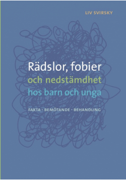 Rädslor, fobier och nedstämdhet hos barn och unga