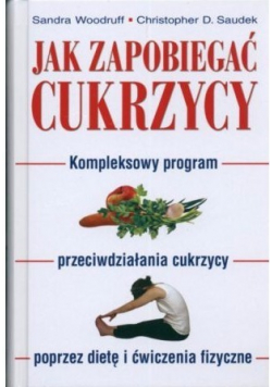 Jak zapobiegać cukrzycy