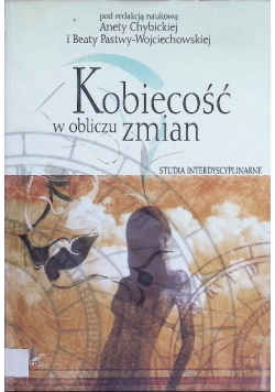 Kobiecość w obliczu zmian