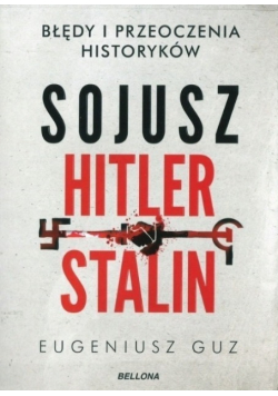 Sojusz Hitler Stalin Błędy i przeoczenia