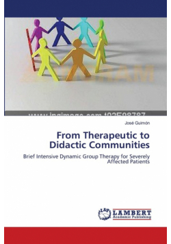 From Therapeutic to Didactic Communities