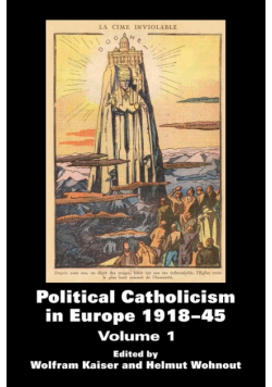 Political Catholicism in Europe 1918-1945