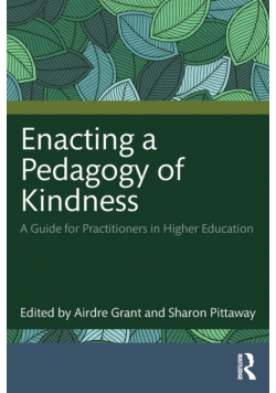 Enacting a Pedagogy of Kindness