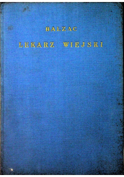 Lekarz wiejski ok. 1924 r.