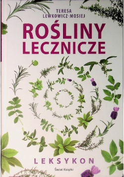 Rośliny lecznicze Leksykon
