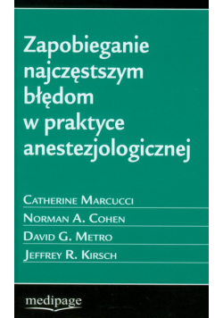 Zapobieganie najczęstszym błędom w praktyce anestezjologicznej