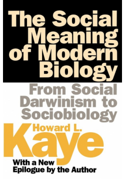 The Social Meaning of Modern Biology