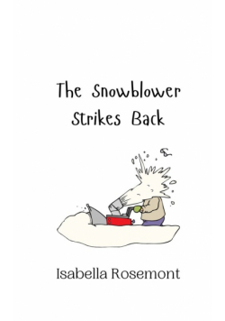 The Snowblower Strikes Back