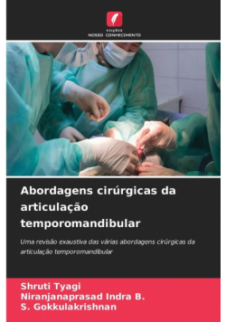 Abordagens cirúrgicas da articulação temporomandibular