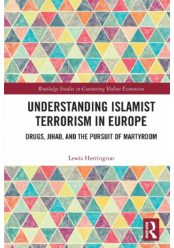 Understanding Islamist Terrorism in Europe