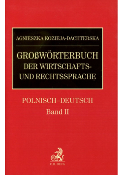 Grossworterbuch der wirtschafts und rechtssprache polnisch deutsch band 2