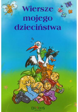 Wiersze mojego dzieciństwa