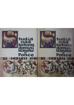 Studia na d historią Dominikanów w Polsce 2 tomy