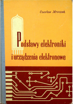 Podstawy elektroniki i urządzenia elektronowe