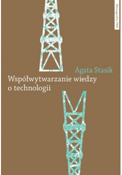 Współwytwarzanie wiedzy o technologii