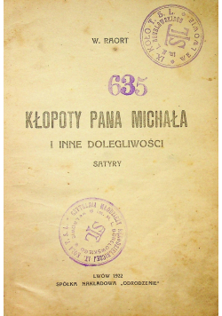 Kłopoty pana Michała 1922r.