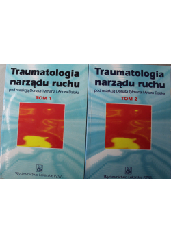 Traumatologia narządu ruchu tom 1 i 2