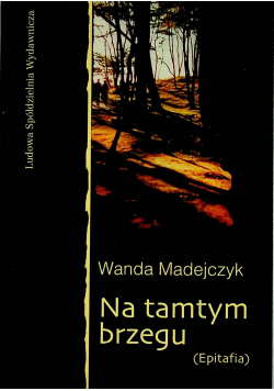 Na tamtym brzegu Epitafia