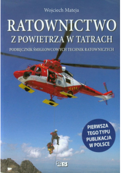 Ratownictwo z powietrza w Tatrach