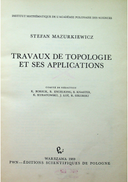 Travaux de topologie et ses applications