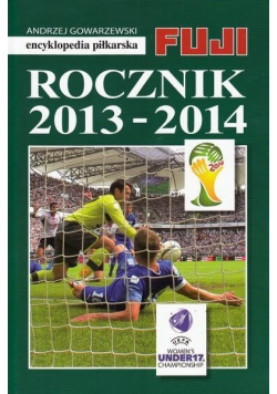 Encyklopedia piłkarska Rocznik 2013 - 2014
