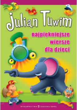 Tuwim Julian - Najpiękniejsze wiersze dla dzieci