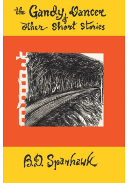 The Gandy Dancer and Other Short Stories