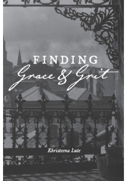Finding Grace and Grit