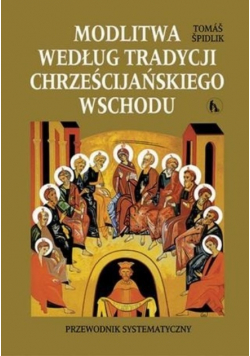 Modlitwa według tradycji chrześcijańskiego wschodu