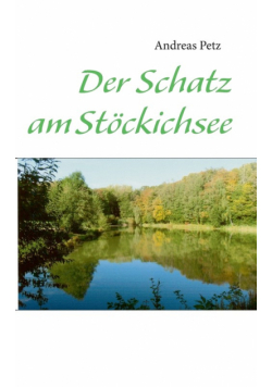 Der Schatz am Stöckichsee