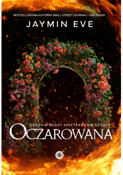 Oczarowana. Shadow Beast Shifters. Tom 6
