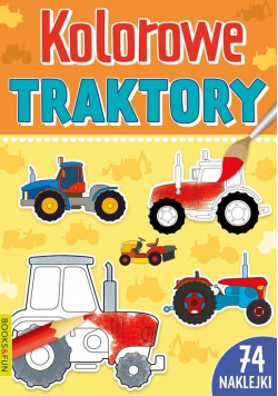 Kolorowe traktory z naklejkami