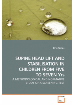 Supine Head Lift And Stabilisation In             Children From Five To Seven Yrs