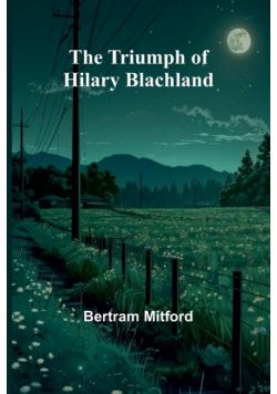 The Triumph of Hilary Blachland