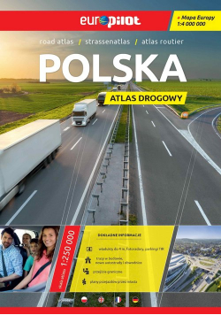 Atlas drogowy Polska  1:250 000 z mapą Europy