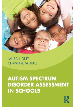 Autism Spectrum Disorder Assessment in Schools