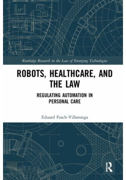 Robots, Healthcare, and the Law