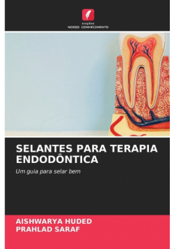 Selantes Para Terapia Endodôntica