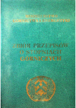 Zbiór przepisów o stopniach górniczych
