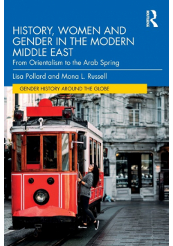History, Women and Gender in the Modern Middle East