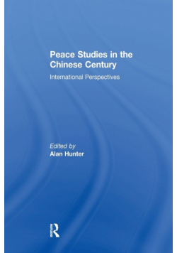 Peace Studies in the Chinese Century